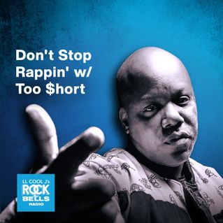 Don’t Stop Rappin' w/ Too $hort